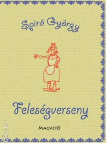 Feleségverseny (Spiró György)