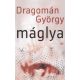 Máglya - Dragomán György