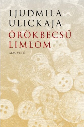 Örökbecsű limlom (Ljudmila Ulickaja)