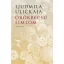 Örökbecsű limlom (Ljudmila Ulickaja)