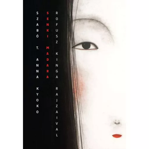Senki madara - Szabó T. Anna