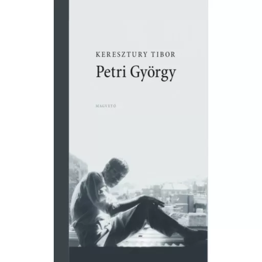 Petri György (Keresztury Tibor)