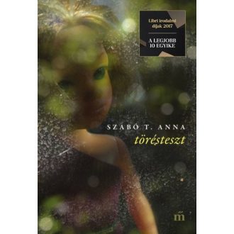 Törésteszt (Szabó T. Anna)