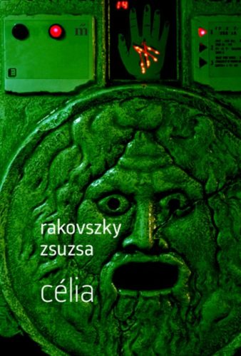 CÉLIA (Rakovszky Zsuzsa)