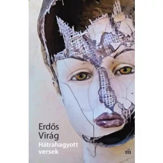 Hátrahagyott versek (Erdős Virág)