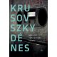 Akik már nem leszünk sosem - Krusovszky Dénes