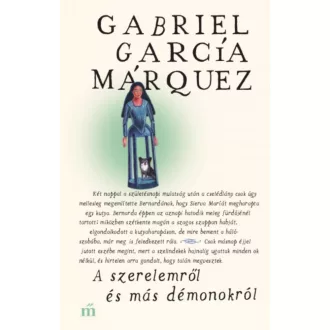   A szerelemről és más démonokról - Gabriel García Márquez (új borító)