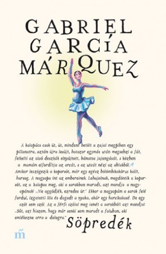 Söpredék - Gabriel García Márquez