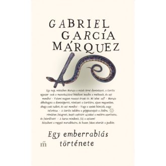 Egy emberrablás története - Gabriel García Márquez
