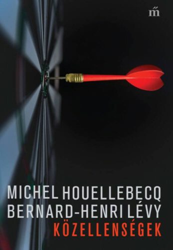 Közellenségek - Michel Houellebecq és Bernard-Henri Lévy levelei