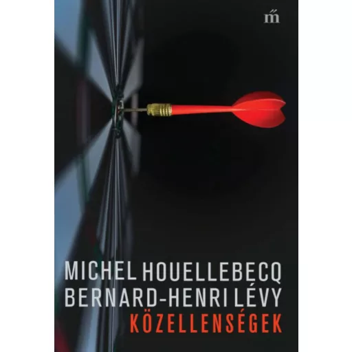 Közellenségek - Michel Houellebecq és Bernard-Henri Lévy levelei