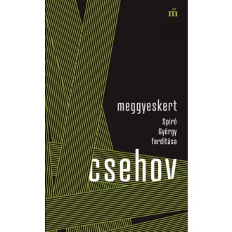   Meggyeskert - Spiró György fordítása - Anton Pavlovics Csehov