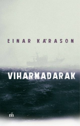Viharmadarak - Einar Kárason