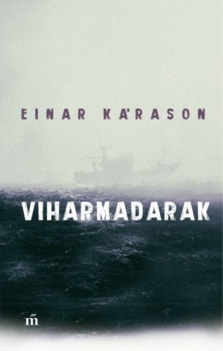 Viharmadarak - Einar Kárason