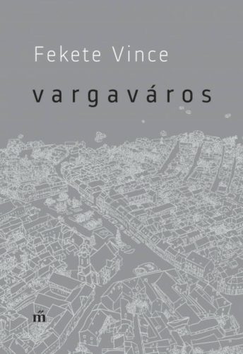 Vargaváros (Fekete Vince)