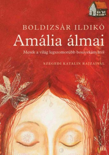 Amália álmai - Boldizsár Ildikó