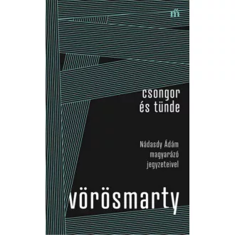 Csongor és Tünde - Vörösmarty Mihály