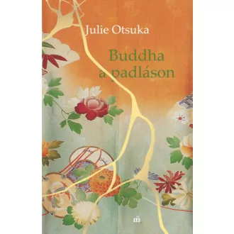 Buddha a padláson - Julie Otsuka
