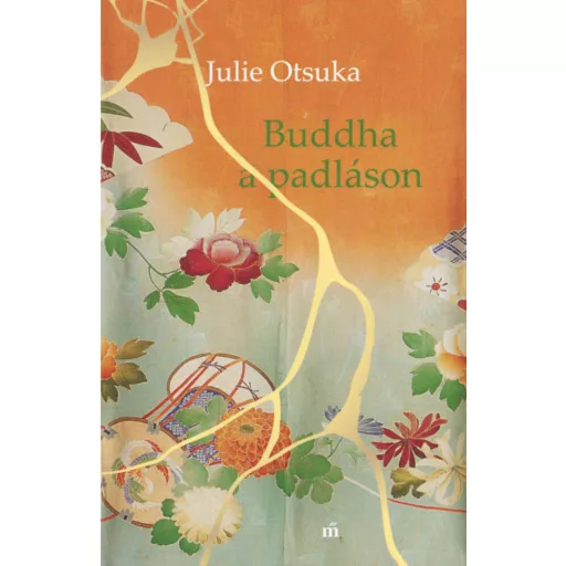 Buddha a padláson - Julie Otsuka
