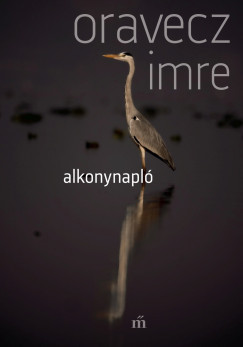 Alkonynapló - Oravecz Imre