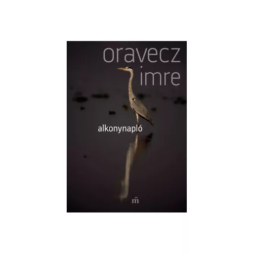 Alkonynapló - Oravecz Imre