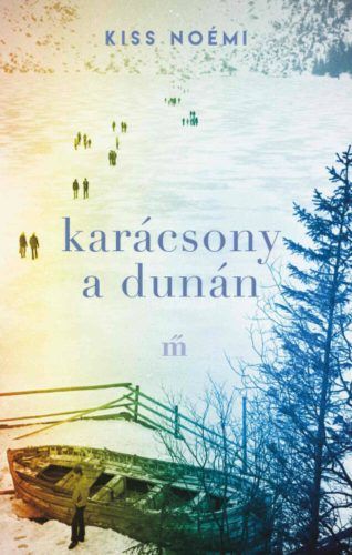 Karácsony a Dunán - Kiss Noémi