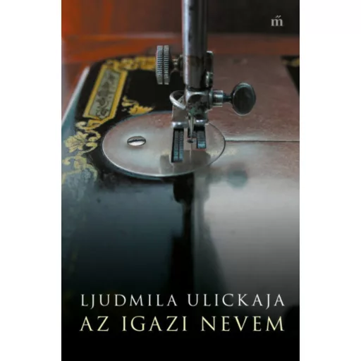 Az igazi nevem - Ljudmila Ulickaja