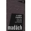Az ember tragédiája - Eredeti szöveg Nádasdy Ádám prózai fordításával - Madách Imre