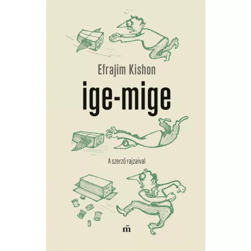 Ige-mige - Efrájim Kishon
