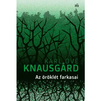   Hajnalcsillag-sorozat 2. - Az öröklét farkasai - Karl Ove Knausgard