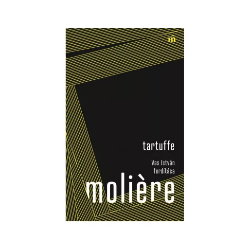 Tartuffe - Moliére (Vas István fordítása)