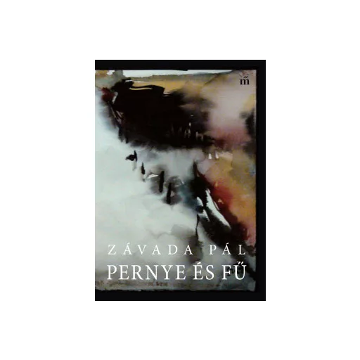 Pernye és fű - Závada Pál