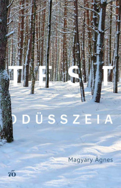 Testodüsszeia - Magyary Ágnes