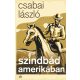 Szindbád Amerikában - Csabai László