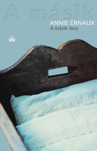 A másik lány - Annie Ernaux