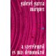 A szerelemről és más démonokról - Gabriel García Márquez