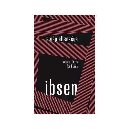 A nép ellensége - Henrik Ibsen