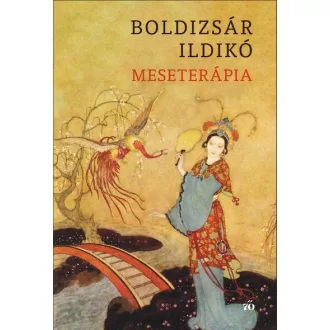 Meseterápia (Bővített, új kiadás) - Boldizsár Ildikó