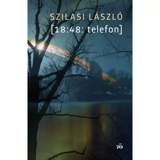 18:48: telefon - Szilasi László