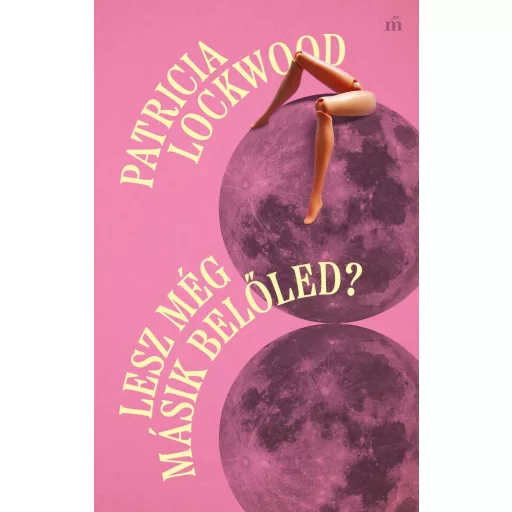 Lesz még másik belőled? - Patricia Lockwood