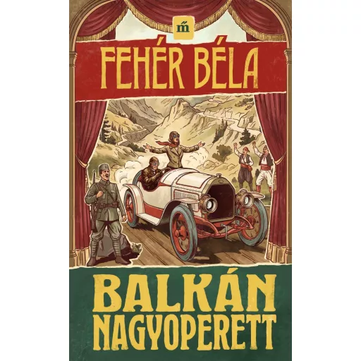 Balkán nagyoperett - Fehér Béla