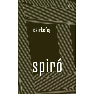 Csirkefej - Spiró György