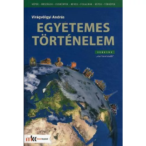 Egyetemes történelem - Sequens - Virágvölgyi András