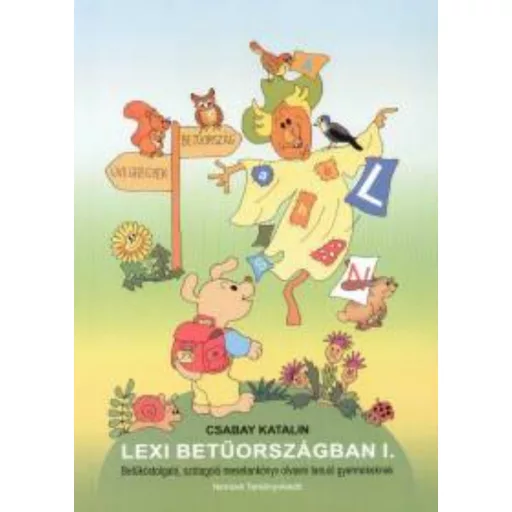 Lexi betűországban I. - Csabay Katalin