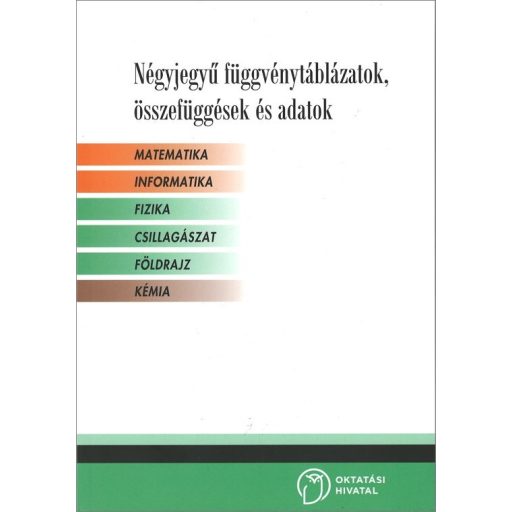 Négyjegyű függvénytáblázatok, összefüggések és adatok
