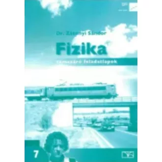 Fizika témazáró feladatlapok 7.évfolyam számára 