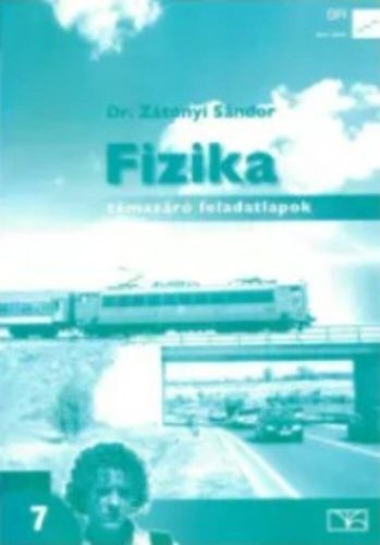 Fizika témazáró feladatlapok 7.évfolyam számára 