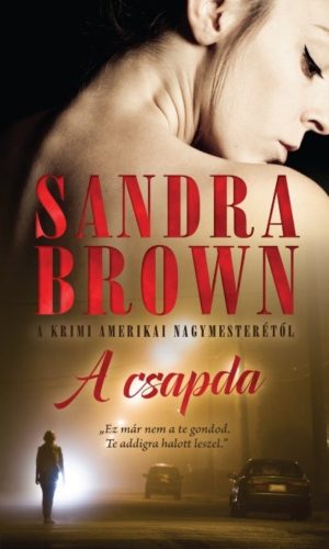 A csapda (Sandra Brown)