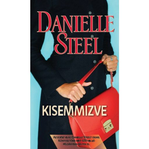 Kisemmizve - Danielle Steel
