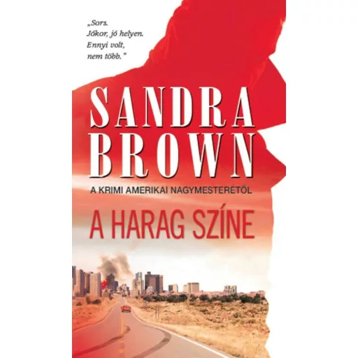 A harag színe (Sandra Brown)